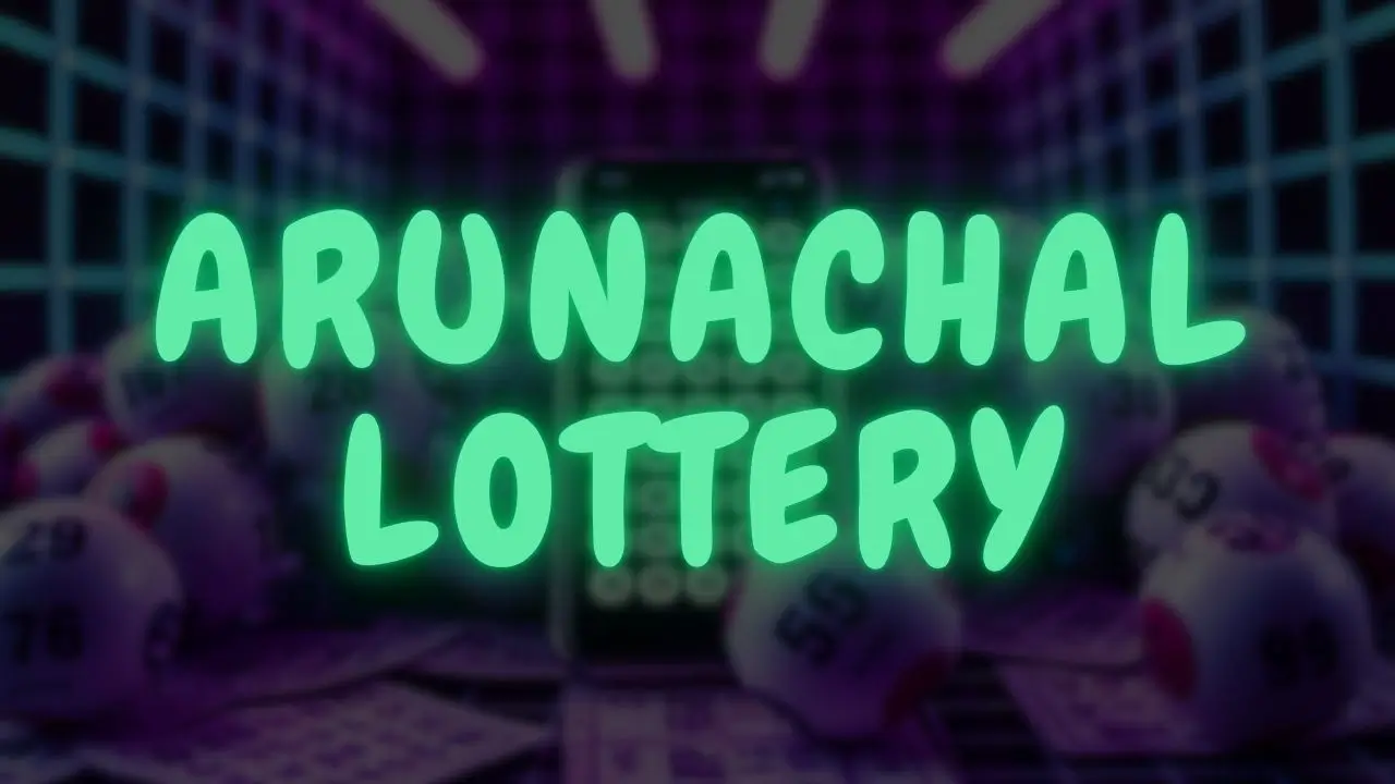 arunachal lottery