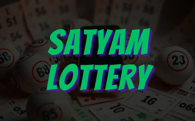 satyam lottery